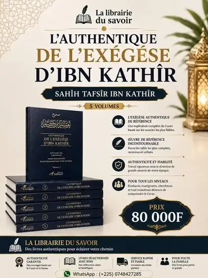 Affiche : L’authentique de l’exégèse d’Ibn Kathîr