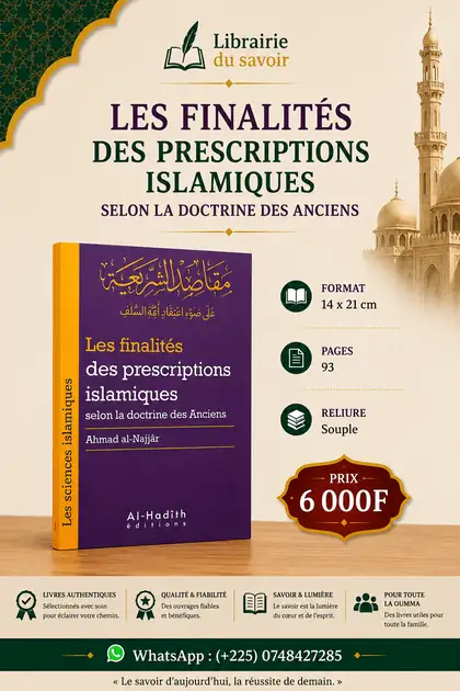 Affiche : Les finalités des prescriptions islamiques